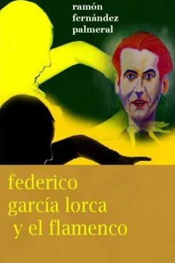 Lulu.com Federico García Lorca y el Flamenco Best