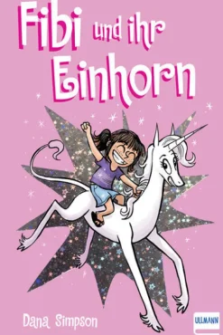 Ullmann Medien GmbH Fibi und ihr Einhorn (Bd. 1) Online