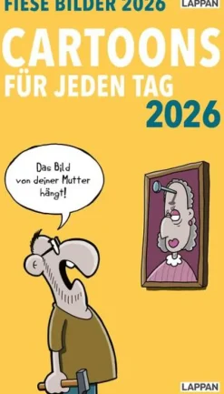 Fiese Bilder Cartoons für jeden Tag 2026: Tagesabreißkalender-Lappan Outlet