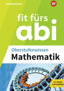 Fit fürs Abi. Oberstufenwissen Mathematik-Westermann Lernwelten Discount