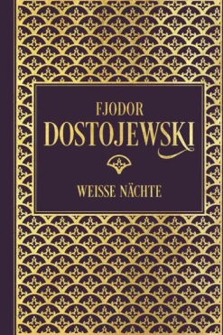 Nikol Verlagsges.mbH Fjodor Dostojewski: Weiße Nächte Discount