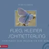 Flieg, kleiner Schmetterling-Tyrolia Verlagsanstalt Gm Sale