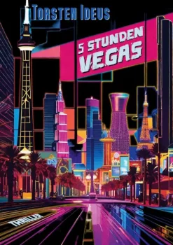 Fünf Stunden Vegas-BoD - Books on Demand Hot