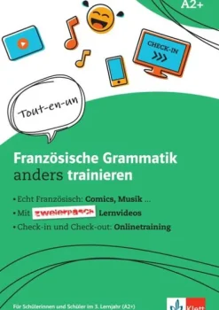 Klett Sprachen GmbH Französische Grammatik anders trainieren. Grammatik-Schülerarbeitsheft + Klett-Augmented Best