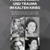Büchner-Verlag Frauen, Macht und Trauma im Kalten Krieg Outlet