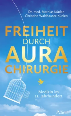 Allinti Verlag GmbH Freiheit durch Aurachirurgie Discount