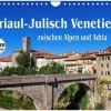 Calvendo Friaul-Julisch Venetien - zwischen Alpen und Adria (Wandkalender 2026 DIN A4 quer), Monatskalender Clearance