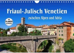 Calvendo Friaul-Julisch Venetien - zwischen Alpen und Adria (Wandkalender 2026 DIN A4 quer), Monatskalender Clearance