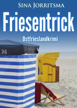 Klarant Friesentrick. Ostfrieslandkrimi Hot