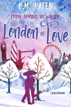 From Spring to Winter - London in Love: Liebesroman-via tolino media Discount