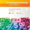 Cornelsen Verlag GmbH Fundamente der Mathematik 7. Schuljahr Gymnasium. Grundlagentraining - Arbeitsheft mit Medien und Lösungen Outlet