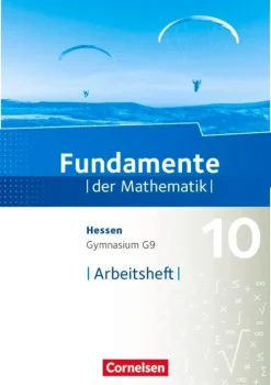 Cornelsen Verlag GmbH Fundamente der Mathematik 10. Schuljahr - Hessen - Arbeitsheft mit Lösungen Discount