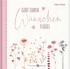 Butzon & Bercker Gebt euren Wünschen Flügel Best