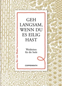 Coppenrath, Münster Geh langsam, wenn du es eilig hast New