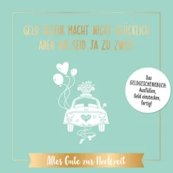 riva Verlag Geld allein macht nicht glücklich, aber ihr seid ja zu zweit - Alles Gute zur Hochzeit Online