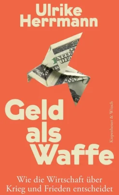 Kiepenheuer & Witsch GmbH Geld als Waffe Outlet