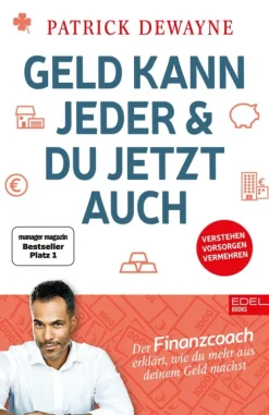 Geld kann jeder & du jetzt auch-Edel Books - ein Verlag der Edel Verlagsgruppe
