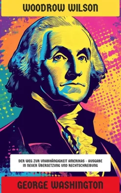 Neu übersetzt Verlag George Washington
