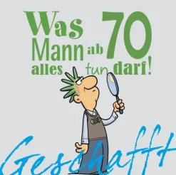 Lappan Verlag Geschafft! Was Mann ab 70 alles tun darf Hot