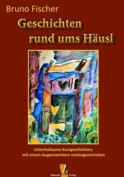Geschichten rund ums Häusl-Ohetaler Hot