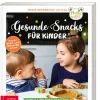 Gesunde Snacks für Kinder-ZS Verlag Outlet