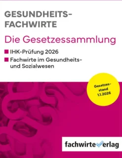 Fachwirteverlag Gesundheitsfachwirte: Die Gesetzessammlung Discount