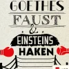Rowohlt Verlag GmbH Goethes Faust und Einsteins Haken Best