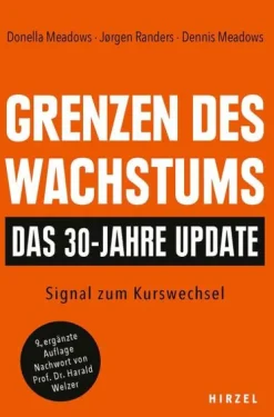 Grenzen des Wachstums - Das 30-Jahre-Update-Hirzel S. Verlag Outlet