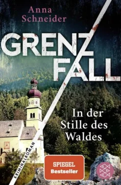 FISCHER Taschenbuch Grenzfall - In der Stille des Waldes
