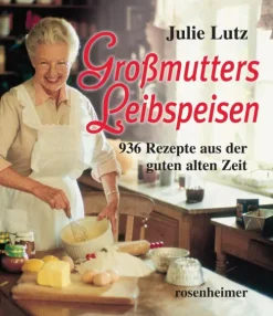 Rosenheimer Verlagshaus Großmutters Leibspeisen New