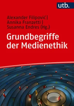 UTB GmbH Grundbegriffe der Medienethik Outlet