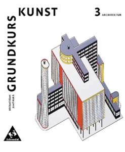 Grundkurs Kunst 3. Architektur-Schroedel Verlag GmbH Online