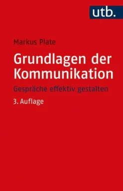 UTB GmbH Grundlagen der Kommunikation