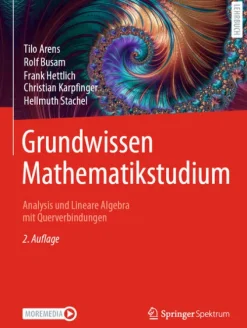 Grundwissen Mathematikstudium - Analysis und Lineare Algebra mit Querverbindungen-Springer-Verlag GmbH Outlet