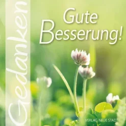 Neue Stadt Verlag GmbH Gute Besserung! Hot