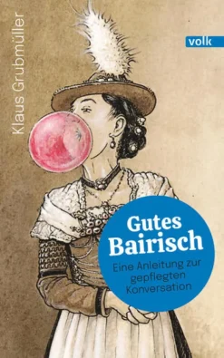 Volk Verlag Gutes Bairisch Hot