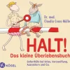Kösel-Verlag Halt! Das kleine Überlebensbuch
