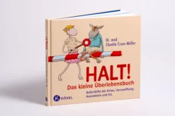 Kösel-Verlag Halt! Das kleine Überlebensbuch