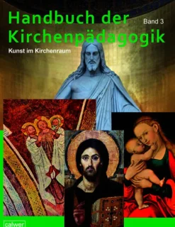 Calwer Verlag GmbH Handbuch der Kirchenpädagogik Band 3 Discount