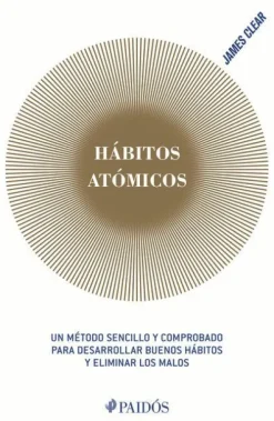 Planeta Publishing Corp Hábitos Atómicos: Cambios Pequeños, Resultados Extraordinarios / Atomic Habits Best