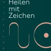 Heilen mit Zeichen-Franckh-Kosmos Discount