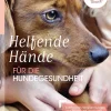 Cadmos Verlag Helfende Hände für die Hundegesundheit Online