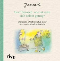 riva Verlag Herr Janosch, wie ist man sich selbst genug? Discount