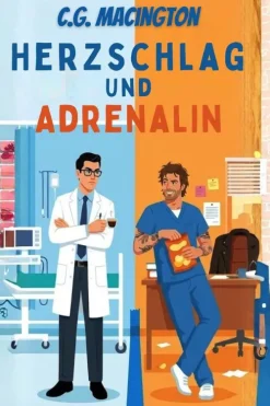 C.G. Macington Herzschlag Und Adrenalin (Die Ärzte vom St. Jude, #1) Online
