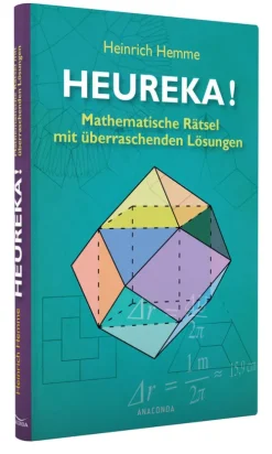 Heureka! Mathematische Rätsel mit überraschenden Lösungen-Anaconda Verlag Clearance