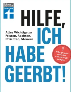 Hilfe, ich habe geerbt! - Basiswissen für Erben, Sachwerte gerecht aufteilen, die wichtigsten Steuerregeln-Stiftung Warentest Sale