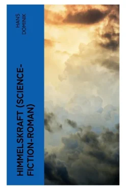 e-artnow Himmelskraft (Science-Fiction-Roman) Online