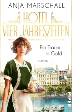 Hotel Vier Jahreszeiten - Ein Traum in Gold-Piper ebooks Outlet