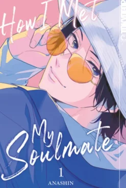 TOKYOPOP GmbH How I Met My Soulmate 01 Best