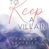 Cove Story How to Keep a Villain (Chicago Love 2)